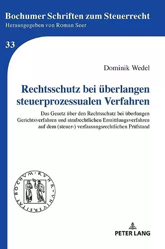 Rechtsschutz bei ueberlangen steuerprozessualen Verfahren cover
