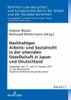 Nachhaltiges Arbeits- und Sozialrecht in der alternden Gesellschaft in Japan und Deutschland cover