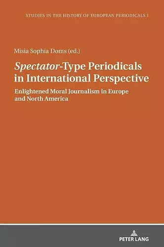 «Spectator»-Type Periodicals in International Perspective cover