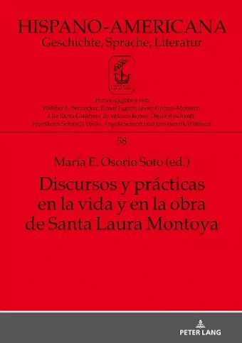 Discursos y prácticas en la vida y en la obra de Santa Laura Montoya cover