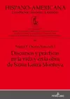 Discursos y prácticas en la vida y en la obra de Santa Laura Montoya cover