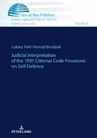 Judicial Interpretation of the 1997 Criminal Code Provisions on Self-Defence cover