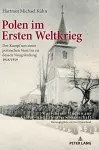 Polen im Ersten Weltkrieg cover
