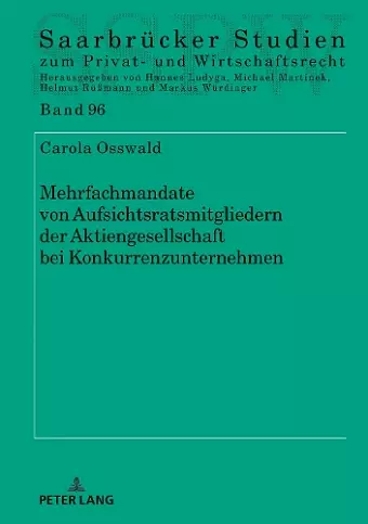 Mehrfachmandate Von Aufsichtsratsmitgliedern Der Aktiengesellschaft Bei Konkurrenzunternehmen cover