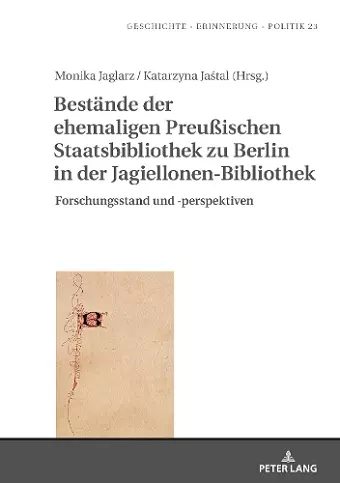 Bestaende der ehemaligen Preußischen Staatsbibliothek zu Berlin in der Jagiellonen-Bibliothek cover