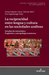 La reciprocidad entre lengua y cultura en las sociedades andinas cover