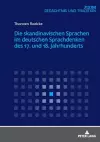 Die Skandinavischen Sprachen Im Deutschen Sprachdenken Des 17. Und 18. Jahrhunderts cover