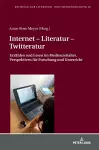 Internet - Literatur - Twitteratur cover