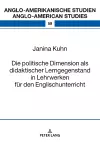 Die politische Dimension als didaktischer Lerngegenstand in Lehrwerken fuer den Englischunterricht cover