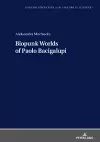 Biopunk Worlds of Paolo Bacigalupi cover