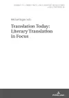 Translation Today: Literary Translation in Focus cover