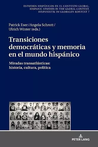 Transiciones democr�ticas y memoria en el mundo hisp�nico cover