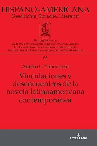 Vinculaciones Y Desencuentros de la Novela Latinoamericana Contemporánea cover