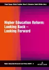 Higher Education Reform: Looking Back – Looking Forward cover