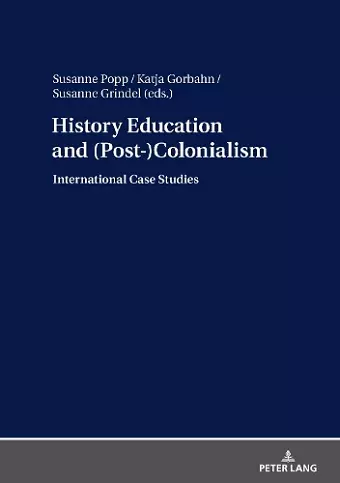 History Education and (Post-)Colonialism cover