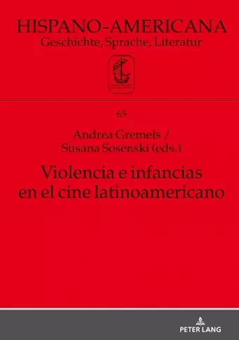 Violencia e infancias en el cine latinoamericano cover