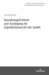 Gestaltungsfreiheit Und Auslegung Im Liquidationsrecht Der Gmbh cover