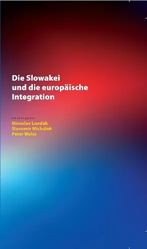 Die Slowakei Und Die Europaeische Integration cover