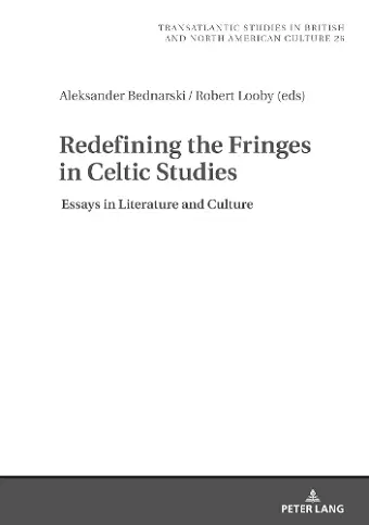 Redefining the Fringes in Celtic Studies cover