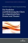 Zur Funktion und Bedeutung des Chors im zeitgenoessischen Drama und Theater cover