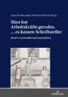 «Man Hat Arbeitskraefte Gerufen, ... Es Kamen Schriftsteller» cover