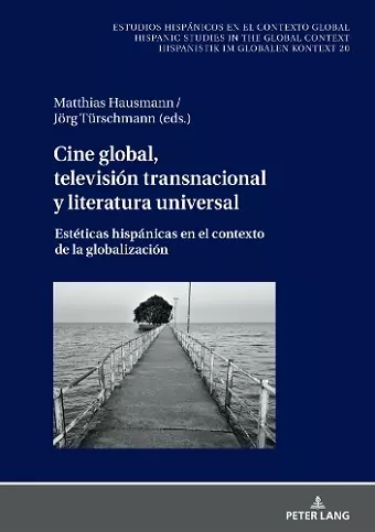 Cine global, televisi�n transnacional y literatura universal cover