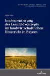 Implementierung Des Lernfeldkonzeptes Im Landwirtschaftlichen Unterricht in Bayern cover