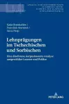 Lehnpraegungen im Tschechischen und Sorbischen cover