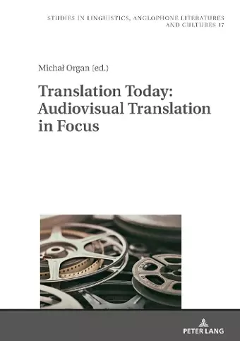 Translation Today: Audiovisual Translation in Focus cover