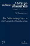 Die Betriebsleiterpraesenz in den Gesundheitshandwerken cover