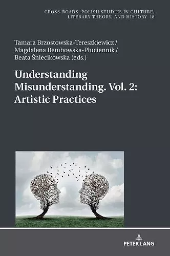 Understanding Misunderstanding. Vol. 2: Artistic Practices cover