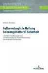 Au�ervertragliche Haftung bei mangelhafter IT-Sicherheit cover