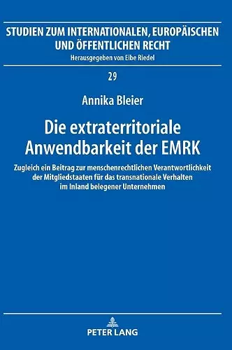 Die extraterritoriale Anwendbarkeit der EMRK cover