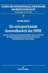 Die extraterritoriale Anwendbarkeit der EMRK cover