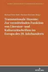 Transnationale Akzente: Zur Vermittelnden Funktion Von Literatur- Und Kulturzeitschriften Im Europa Des 20. Jahrhunderts cover