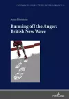Running off the Anger: British New Wave cover