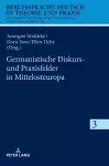 Germanistische Diskurs- Und Praxisfelder in Mittelosteuropa cover