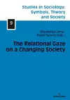 The Relational Gaze on a Changing Society cover