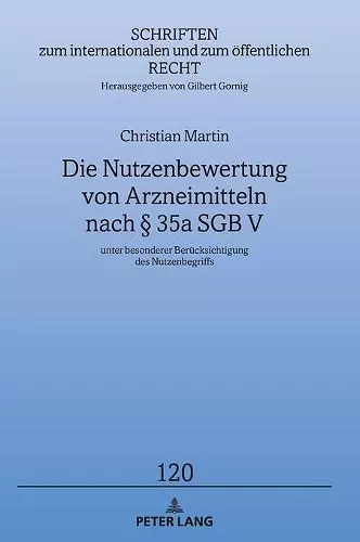 Die Nutzenbewertung von Arzneimitteln nach � 35a SGB V cover