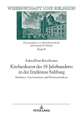 Kirchenkunst des 19. Jahrhunderts in der Erzdioezese Salzburg cover