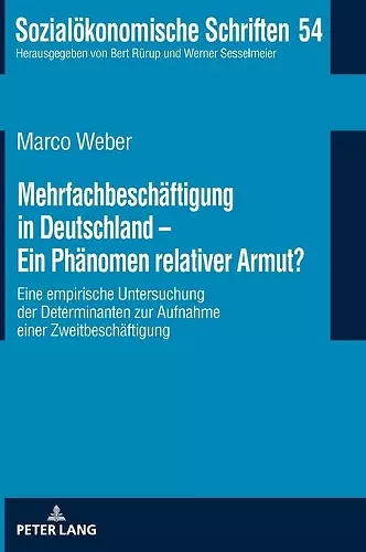 Mehrfachbeschaeftigung in Deutschland - Ein Phaenomen relativer Armut? cover