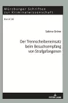 Der Trennscheibeneinsatz beim Besuchsempfang von Strafgefangenen cover