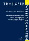 Wissenskommunikation unter Bedingungen von Mehrsprachigkeit cover