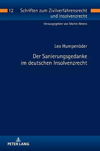 Der Sanierungsgedanke im deutschen Insolvenzrecht cover