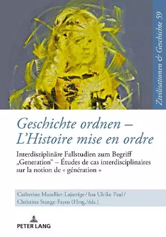 Geschichte Ordnen - l'Histoire Mise En Ordre cover