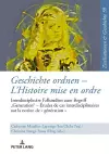 Geschichte Ordnen - l'Histoire Mise En Ordre cover