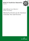 Islamische Normen in Der Moderne Zwischen Text Und Kontext cover