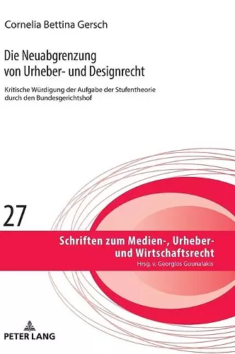 Die Neuabgrenzung von Urheber- und Designrecht cover