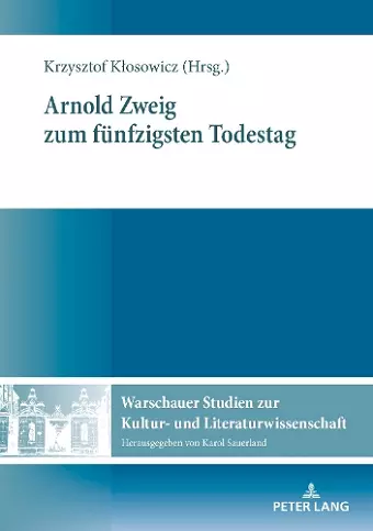 Arnold Zweig Zum Fuenfzigsten Todestag cover