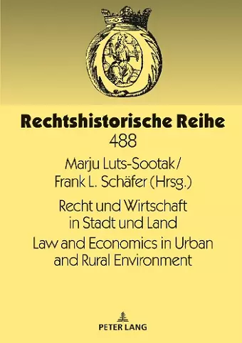 Recht und Wirtschaft in Stadt und Land Law and Economics in Urban and Rural Environment cover